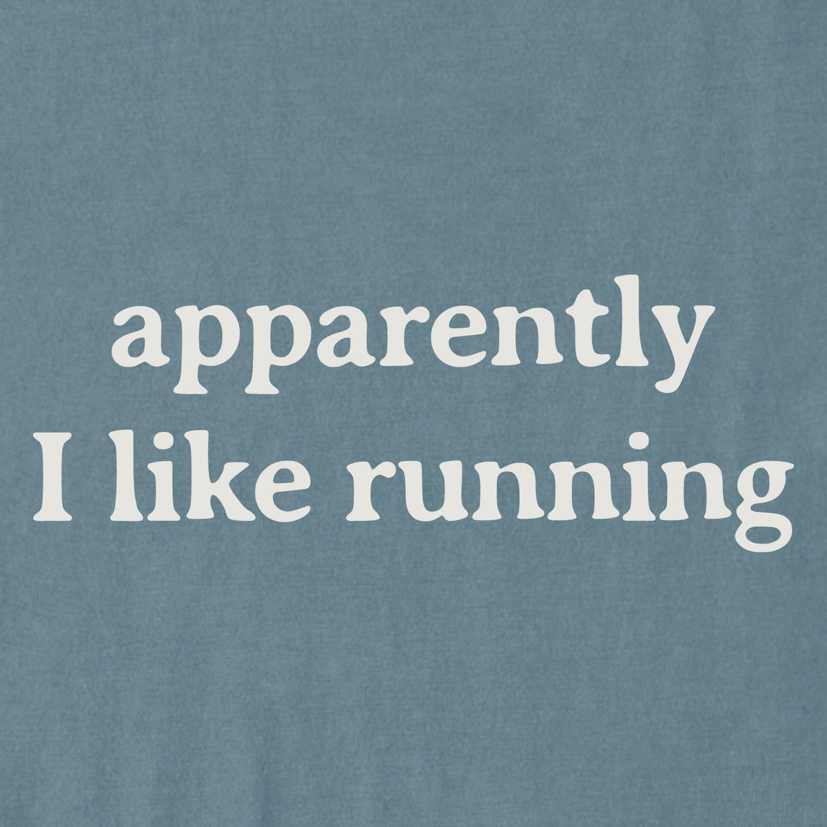 Men's Apparently I Like Running Short Sleeve Crusher Tee product image 2