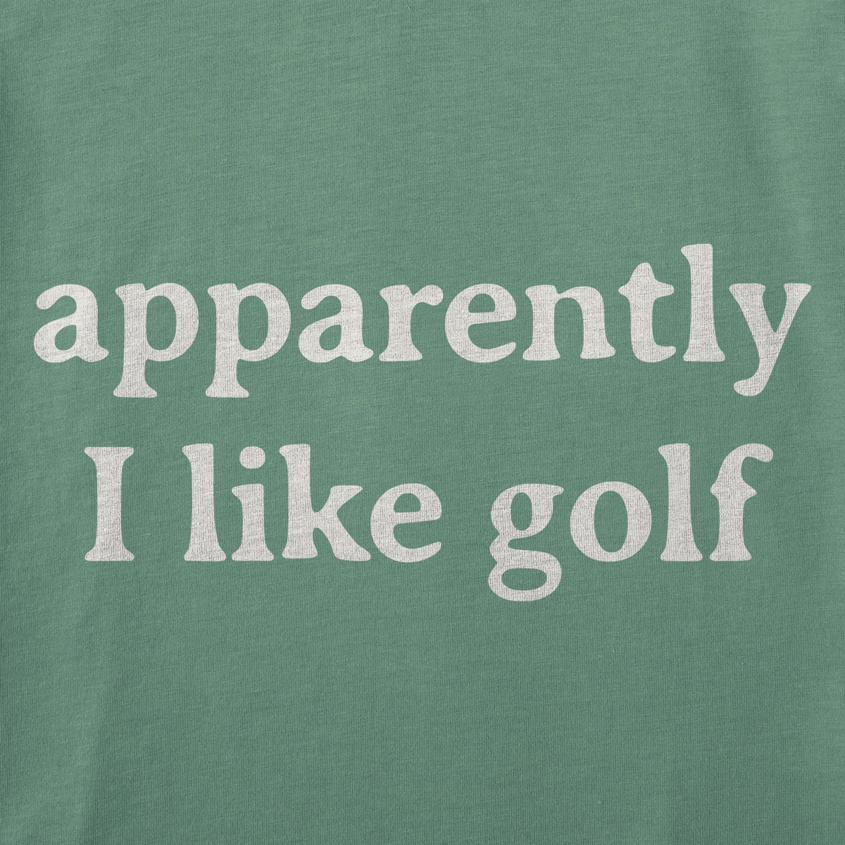 Women's Apparently I Like Golf Short Sleeve Crusher Tee product image 2