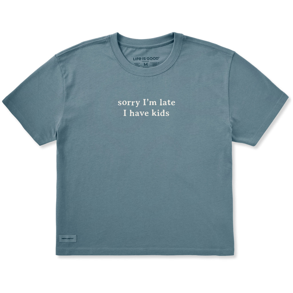 Women's Sorry I'm Late I Have Kids Short Sleeve Crusher product image 1