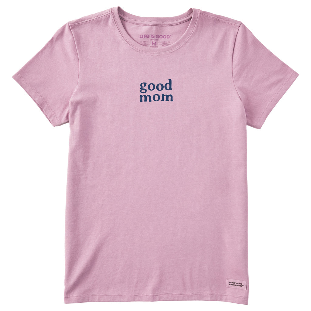 Women's Good Mom Short Sleeve Crusher Tee product image 1