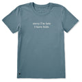 Women's Sorry I'm Late I Have Kids Short Sleeve Crusher Tee product image 1